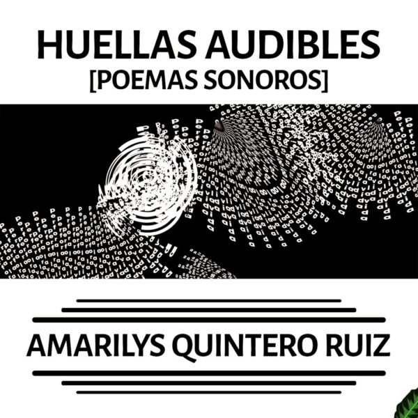 POES​Í​A Sonora [Huellas Audibles]