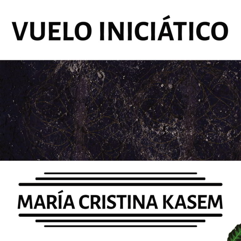 Vuelo Iniciático | Maria Cristina Kasem — CALATHEA Experimenta